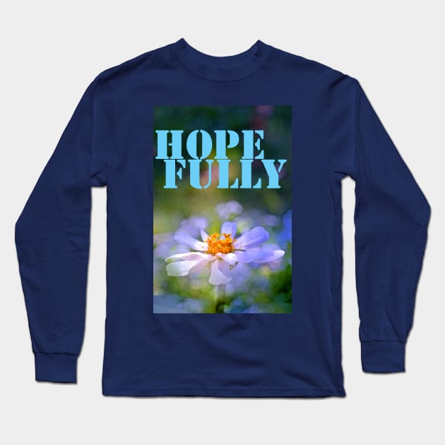 Hopefully Long Sleeve T-Shirt by secretgardener